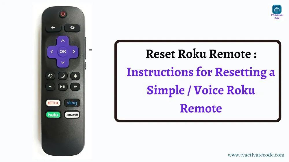 Learn How to Reset and Pair Your Roku Remote